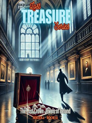 cover image of The Lost Crown Jewels of Ireland